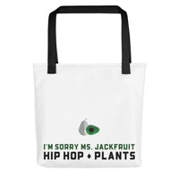 I'm sorry Ms. Jackfruit  Hip Hop + Plants