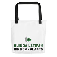 Quinoa Latifah  Hip Hop + Plants