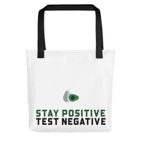 Stay Positive Test Negative