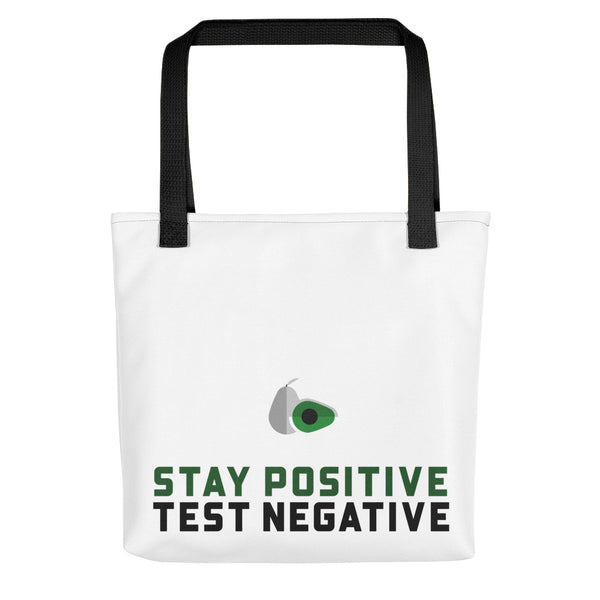 Stay Positive Test Negative