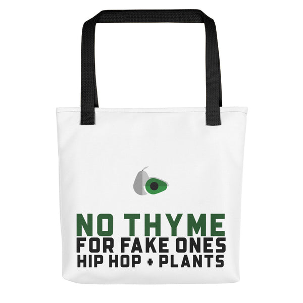 No Thyme for Fake Ones Hip Hop + Plants