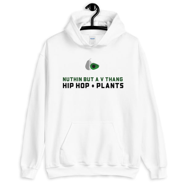 Nuthin but a V Thang Hip Hop + Plants