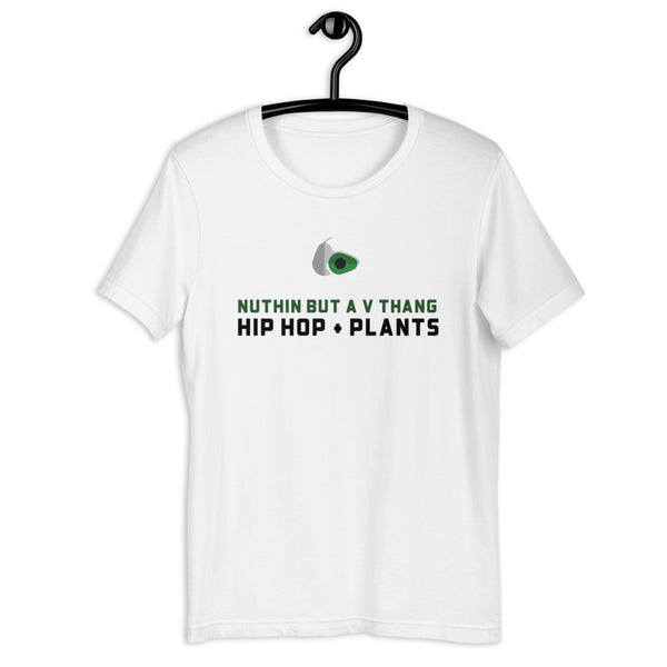 Nuthin but a V Thang Hip Hop + Plants