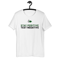 Stay Positive Test Negative